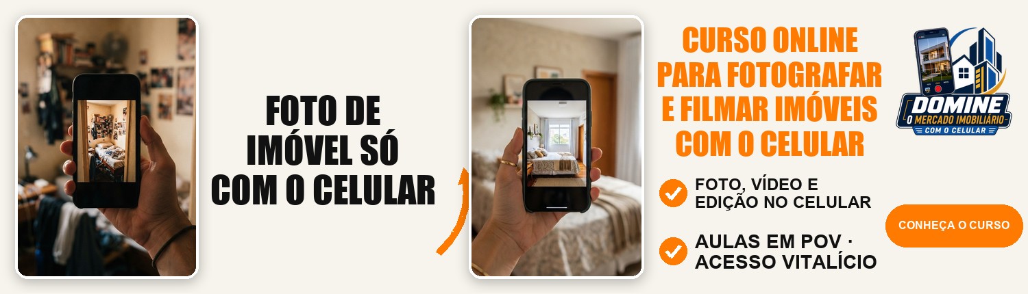 Anúncio do curso Domine o mercado imobiliário com o celular: Foto de imóvel só com o celular