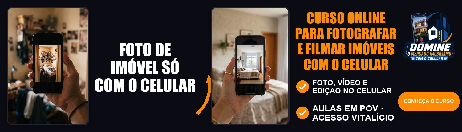 Anúncio do curso Domine o mercado imobiliário com o celular: Foto de imóvel só com o celular