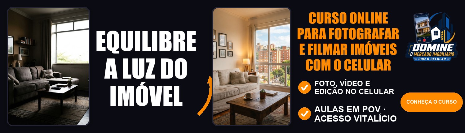 Anúncio do curso Domine o mercado imobiliário com o celular: Equilibre a luz do imóvel