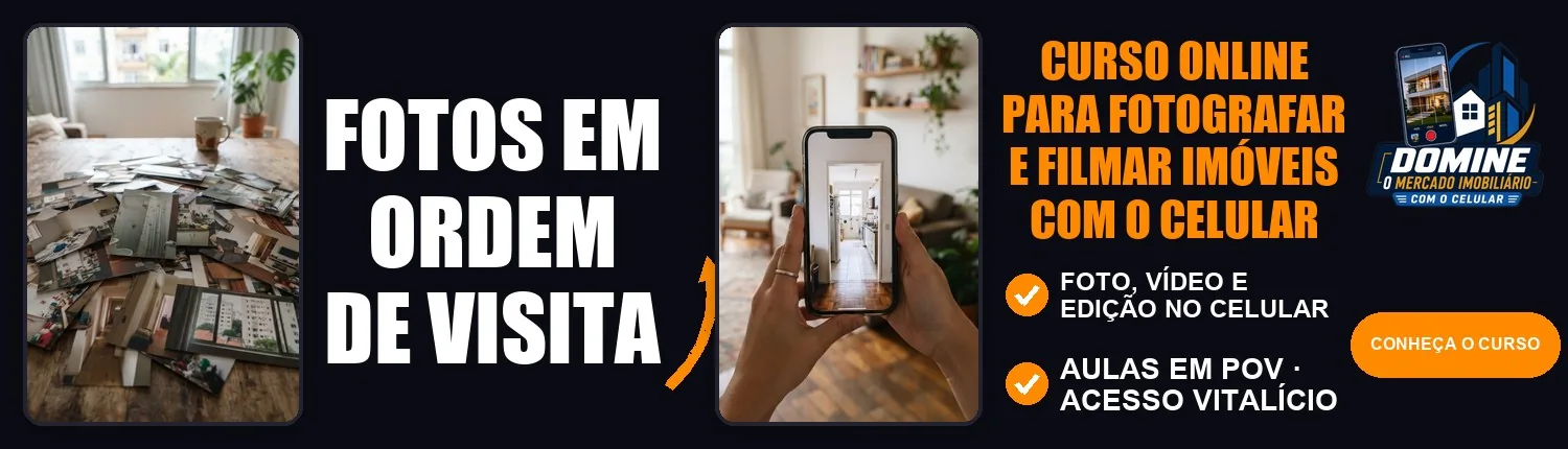 Anúncio do curso Domine o mercado imobiliário com o celular: Fotos em ordem de visita