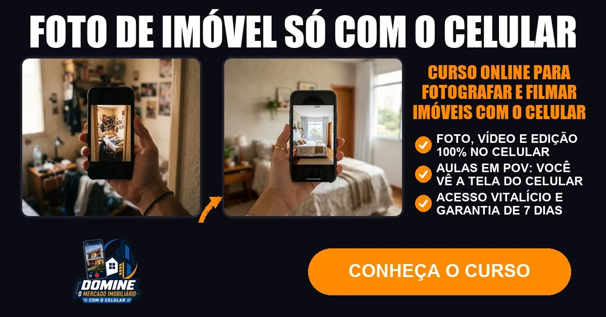 Anúncio do curso Domine o mercado imobiliário com o celular: Foto de imóvel só com o celular