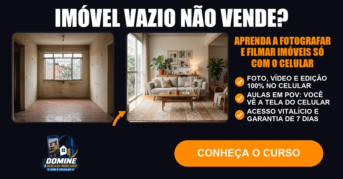 Anúncio do curso Domine o mercado imobiliário com o celular: Imóvel vazio não vende?