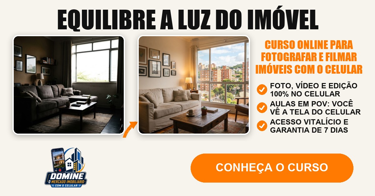 Anúncio do curso Domine o mercado imobiliário com o celular: Equilibre a luz do imóvel