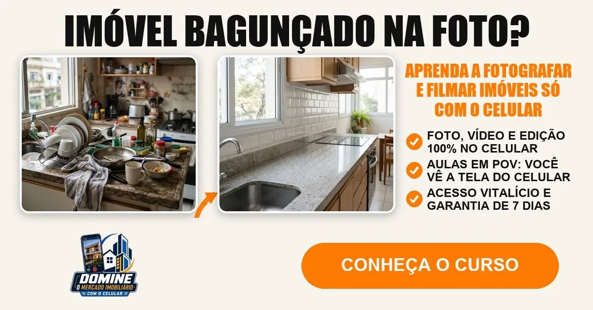 Anúncio do curso Domine o mercado imobiliário com o celular: Imóvel bagunçado na foto?