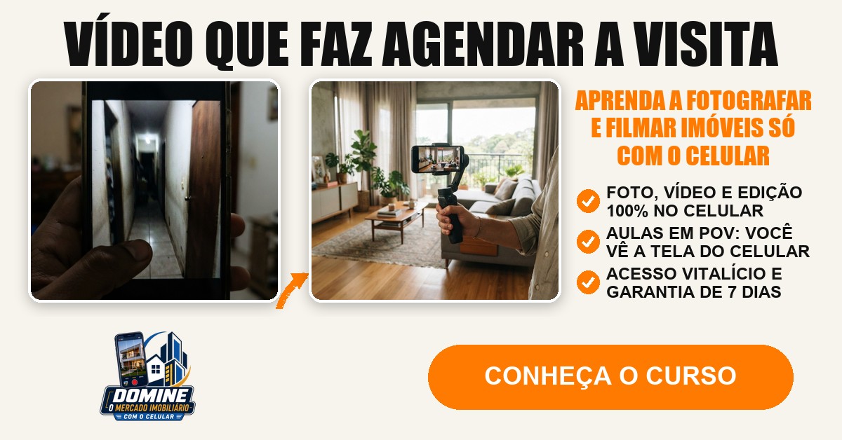 Anúncio do curso Domine o mercado imobiliário com o celular: Vídeo que faz agendar a visita