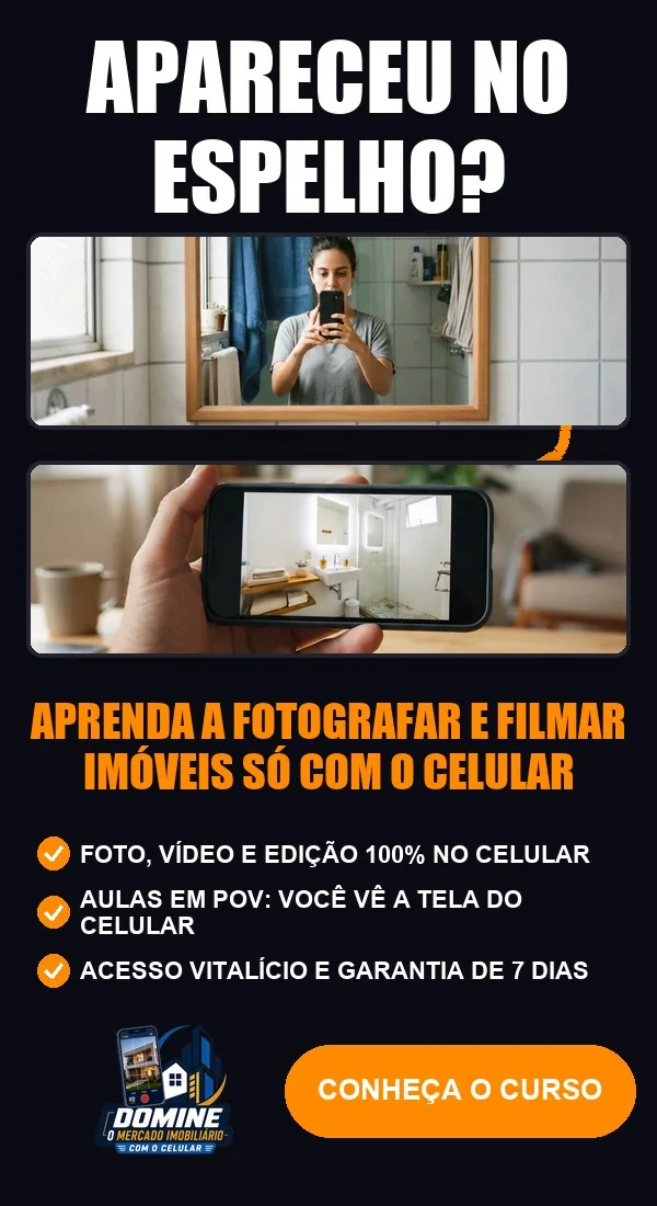 Anúncio do curso Domine o mercado imobiliário com o celular: Apareceu no espelho?