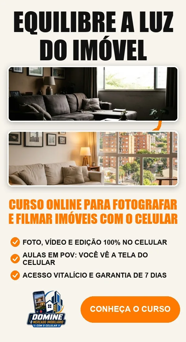 Anúncio do curso Domine o mercado imobiliário com o celular: Equilibre a luz do imóvel