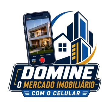 Domine o Mercado Imobiliário com o Celular